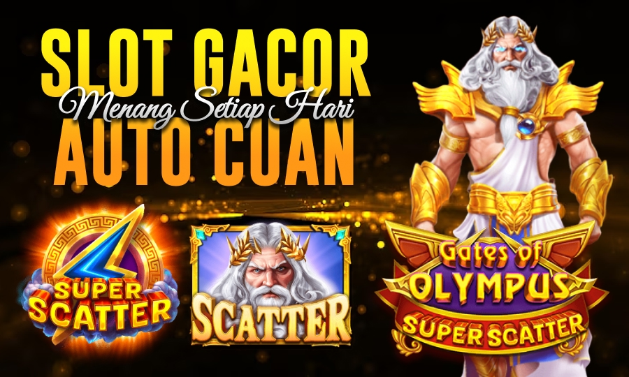 Slot Gacor Menang Setiap Harinya dan Auto Cuan Bersama Gates Of Olympus Super Scatter