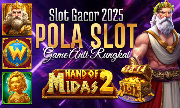 Hand OF Midas 2 Slot Enak di mainkan Slot Gacor 2025 Dengan Pola Gacor Game Anti Rungkat