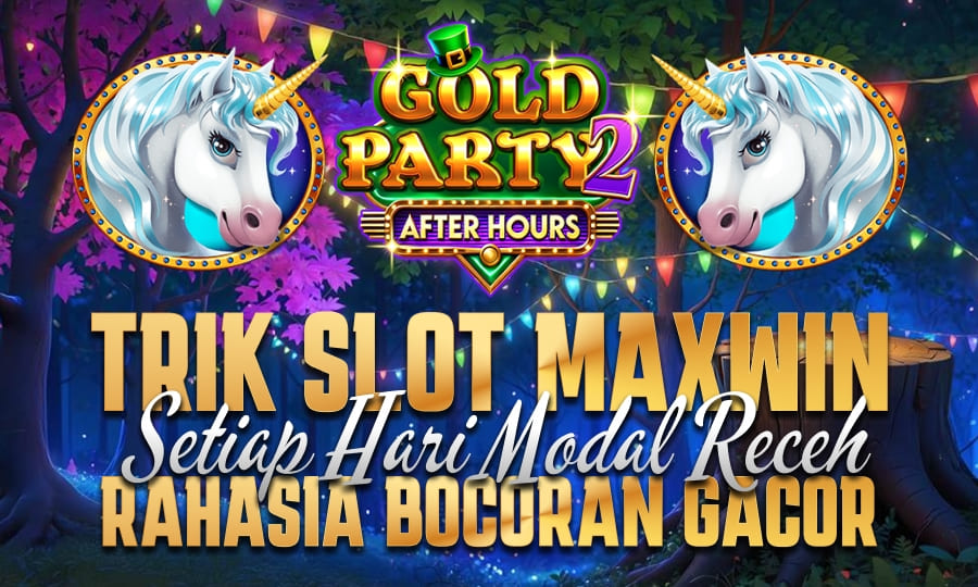 Pecahan Besar - Gold Party After Hours Trik Slot Maxwin Setiap Hari Modal Receh